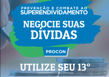 Procon e ACIG lançam campanha