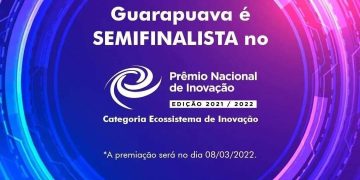 Ecossistema de inovação de Guarapuava é finalista do Prêmio Nacional de Inovação