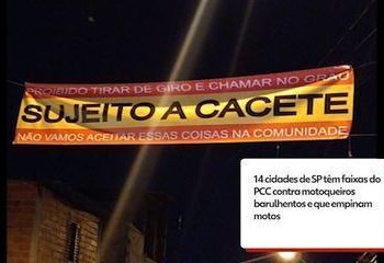 14 cidades de SP têm faixas de facção ameaçando dar ‘cacete’ em motociclistas barulhentos em comunidades; polícia investiga