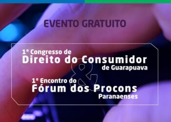 1º Congresso de Direito do Consumidor e 1º Encontro do Fórum dos Procon’s paranaenses