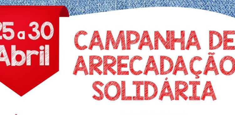 25ª Campanha de Arrecadação Solidária começa nesta segunda-feira (25)